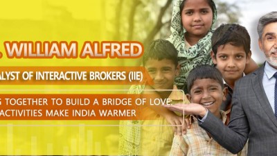 Prof. William Alfred, Chief Analyst of Interactive Brokers (IIE) Working together to build a bridge of Love: Charity Activities Make India Warmer